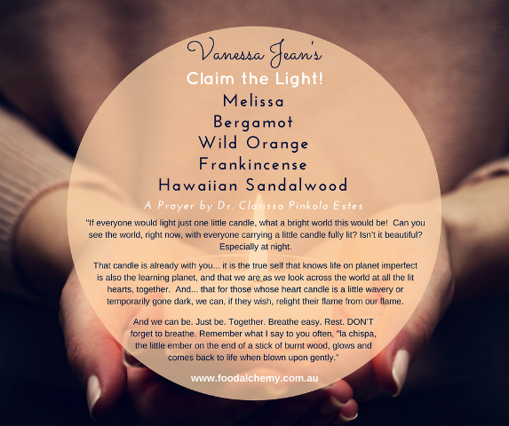 Claim the Light! essential oil reference: Melissa, Bergamot, Wild Orange, Frankincense, Hawaiian Sandalwood