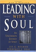 Leading with Soul by Lee G. Bolman and Terrence E. Deal