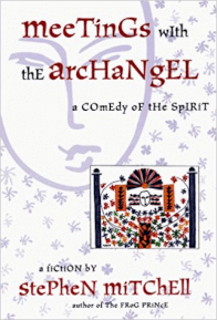 Meetings with the Archangel by Stephen Mitchell