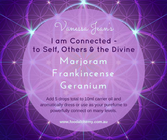 I am Connected - to Self, Others & the Divine essential oil reference: Marjoram, Frankincense, Geranium