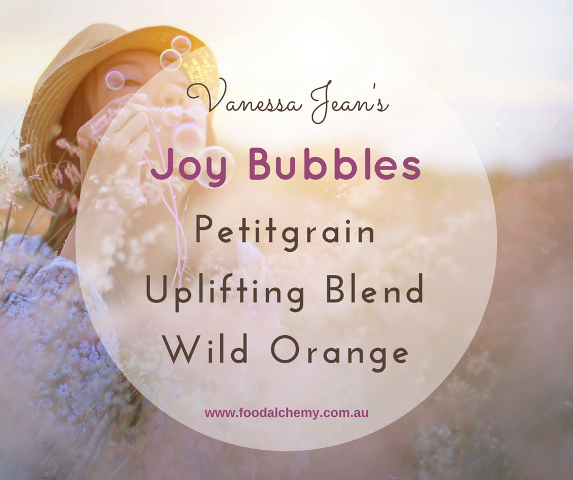 Joy Bubbles essential oil reference: Petitgrain, Uplifting Blend, Wild Orange