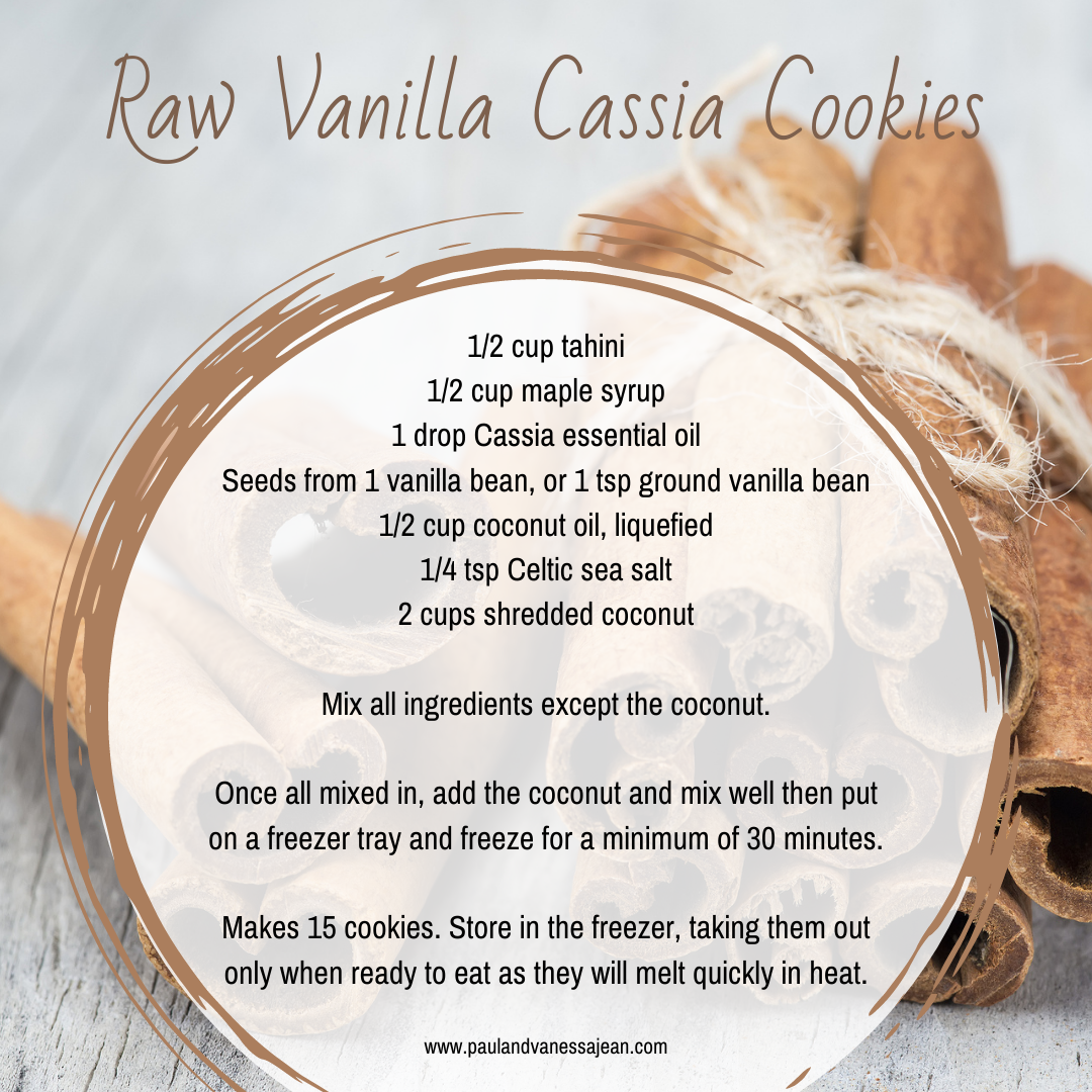 Raw Vanilla Cassia Cookies essential oil reference: Cassia